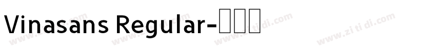 Vinasans Regular字体转换